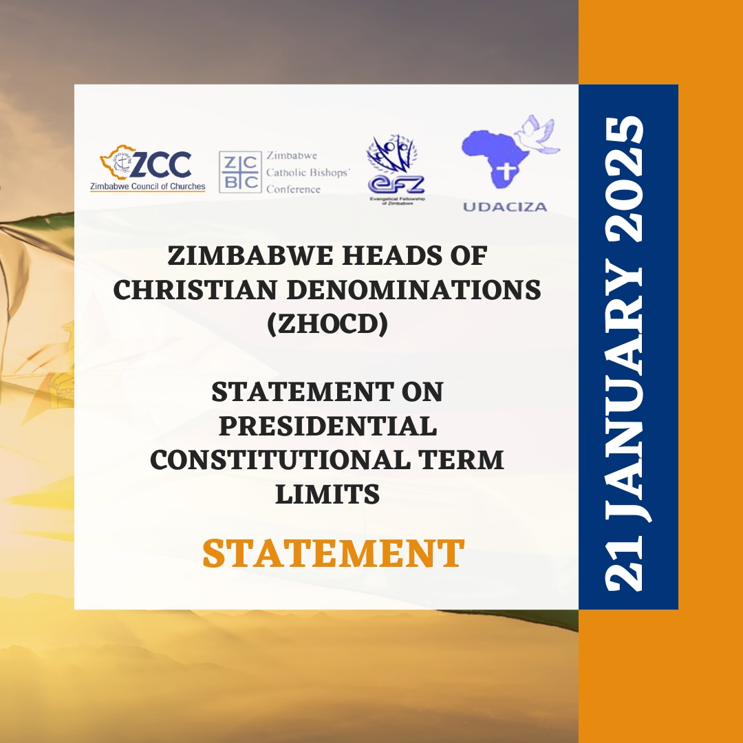 Zimbabwe Heads of Christian Denomination (ZHOCD) Statement on Presidential Constitutional Term Limits